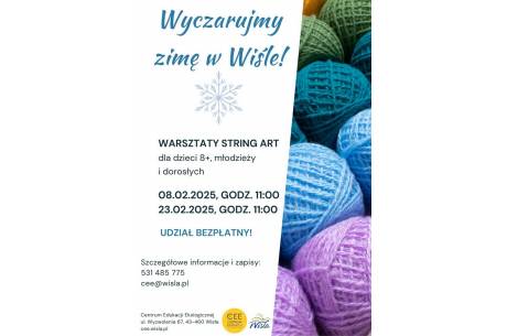 Wyczarujmy zimę w Wiśle - Warsztaty String Art